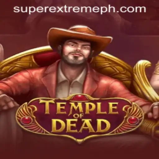 Explore the Mysteries of TempleofDead with Superextreme Adventures